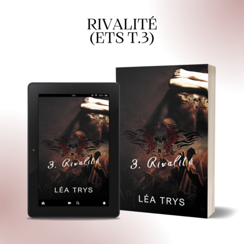 Rivalité (Escape the Shadows T.3) de Léa Trys romance contemporaine musique rock escape the shadows Léa trys