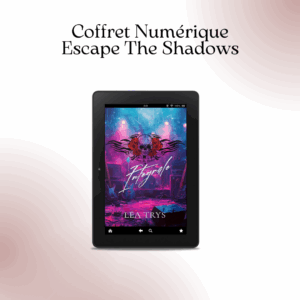 Escape The Shadows - Intégrale