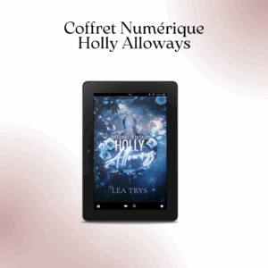 Holly Alloways - Coffret Numérique