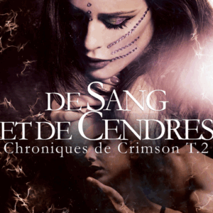 De Sang et de Cendres (Chroniques de Crimson T.2)