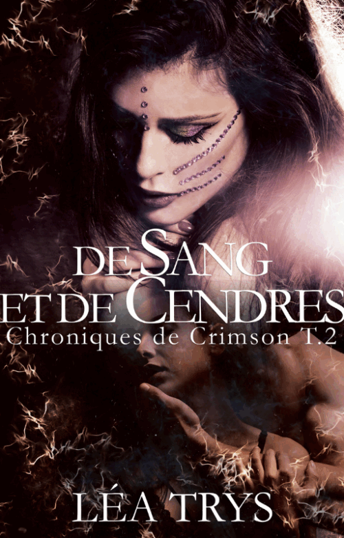 De Sang et de Cendres (Chroniques de Crimson T.2)
