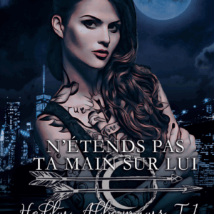 N'Étends pas ta Main sur Lui (Holly Alloways T.1)