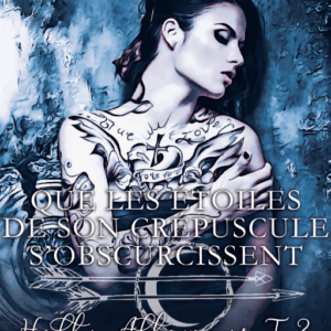 Que les Étoiles de son Crépuscule s'Obscurcissent (Holly Alloways T.2)